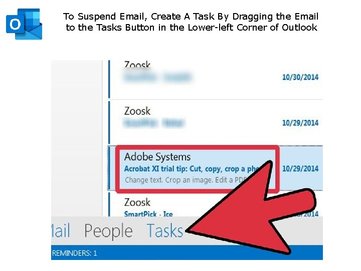 To Suspend Email, Create A Task By Dragging the Email to the Tasks Button