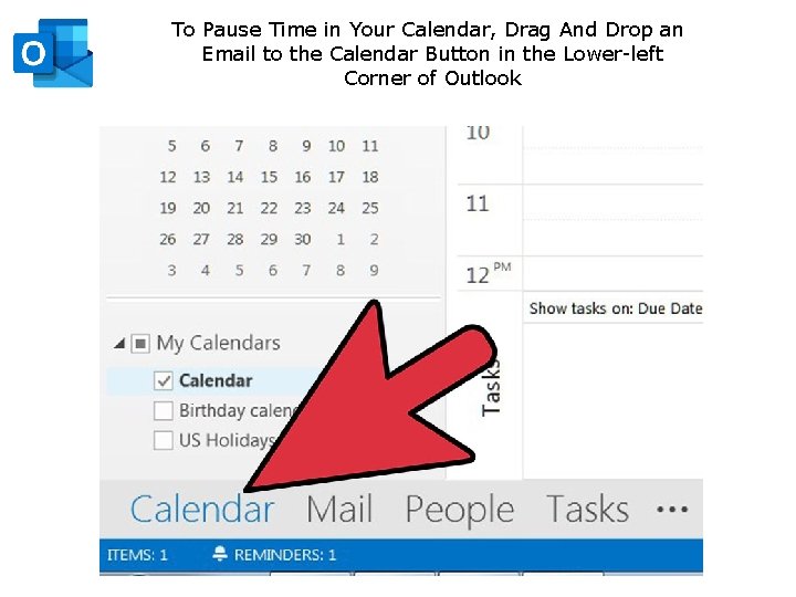 To Pause Time in Your Calendar, Drag And Drop an Email to the Calendar