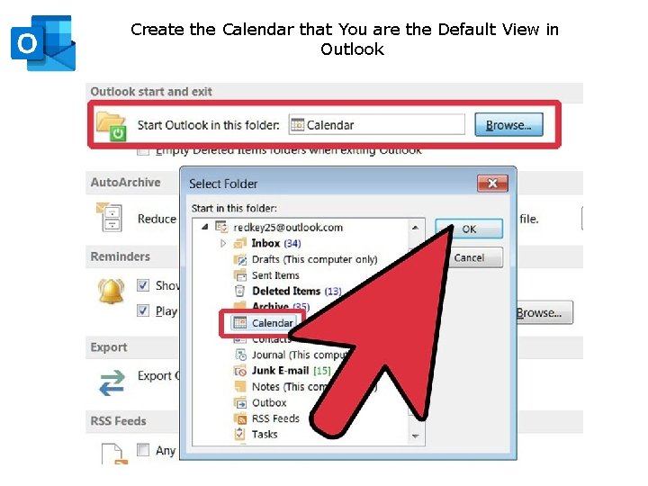 Create the Calendar that You are the Default View in Outlook 