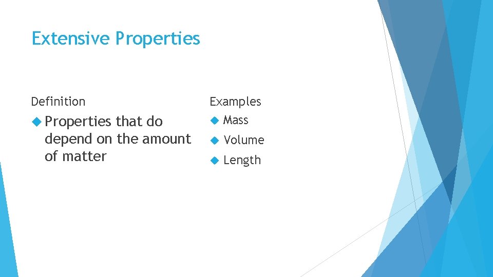 Extensive Properties Definition Examples Properties Mass Volume Length that do depend on the amount