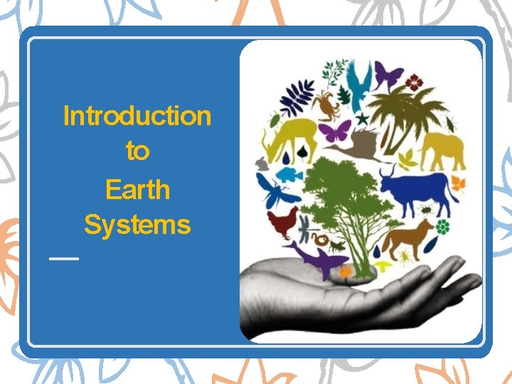 Introduction to Earth Systems 