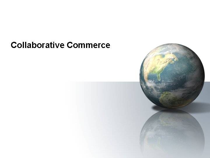 Collaborative Commerce 