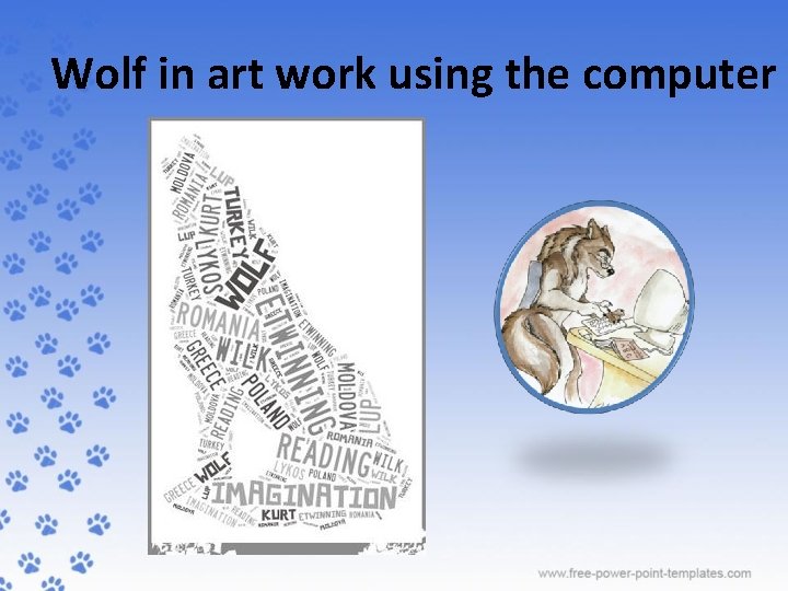 Wolf in art work using the computer 