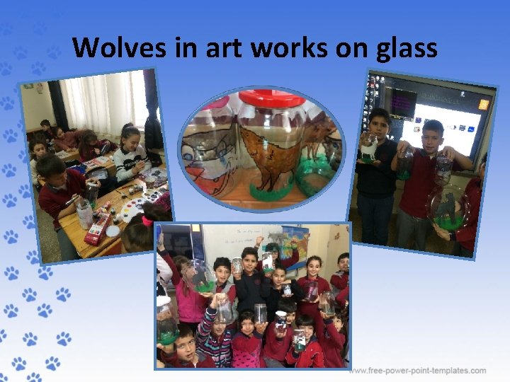 Wolves in art works on glass 