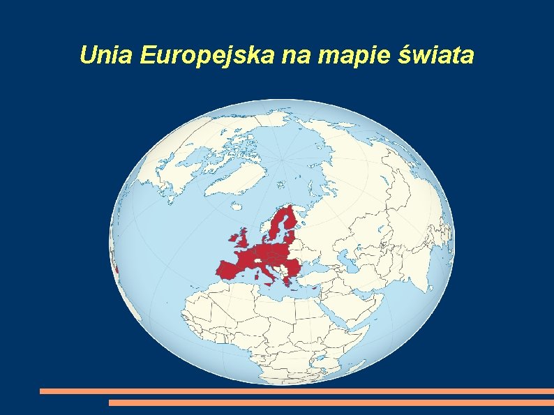 Unia Europejska na mapie świata 