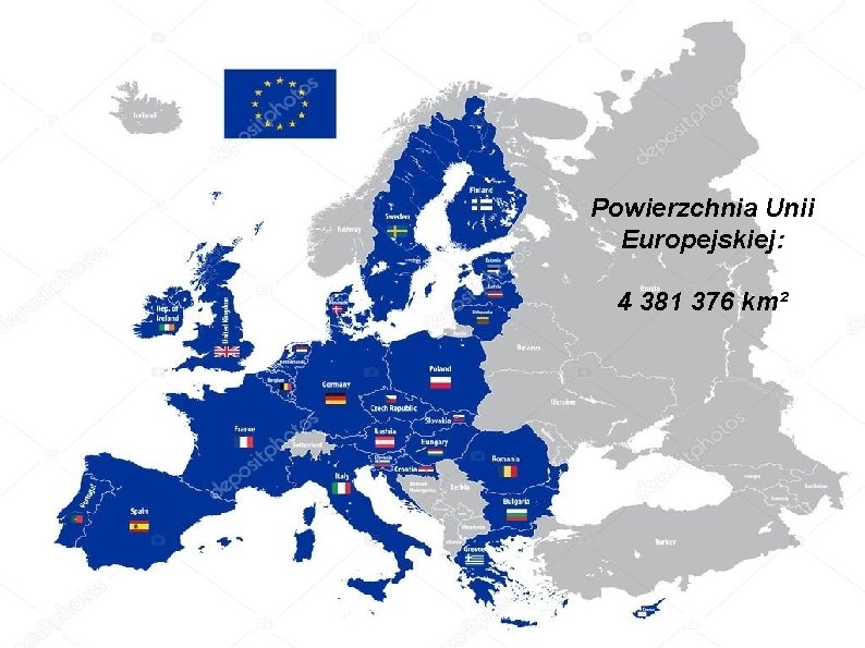 Powierzchnia Unii Europejskiej: 4 381 376 km² 