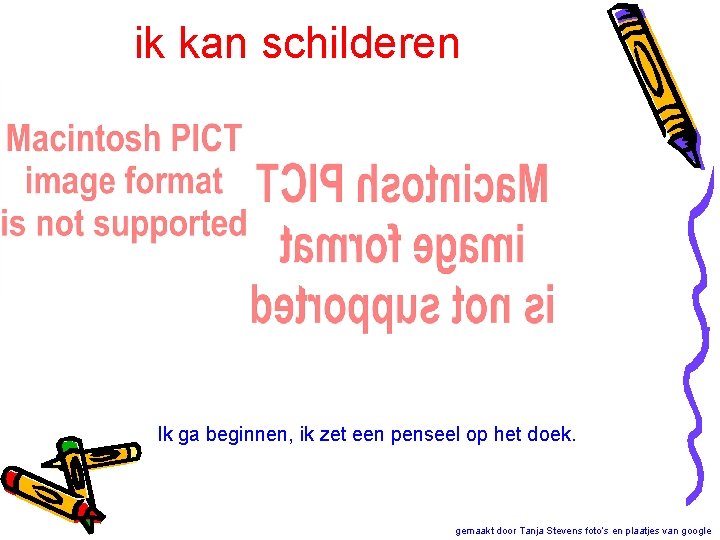 ik kan schilderen Ik ga beginnen, ik zet een penseel op het doek. gemaakt