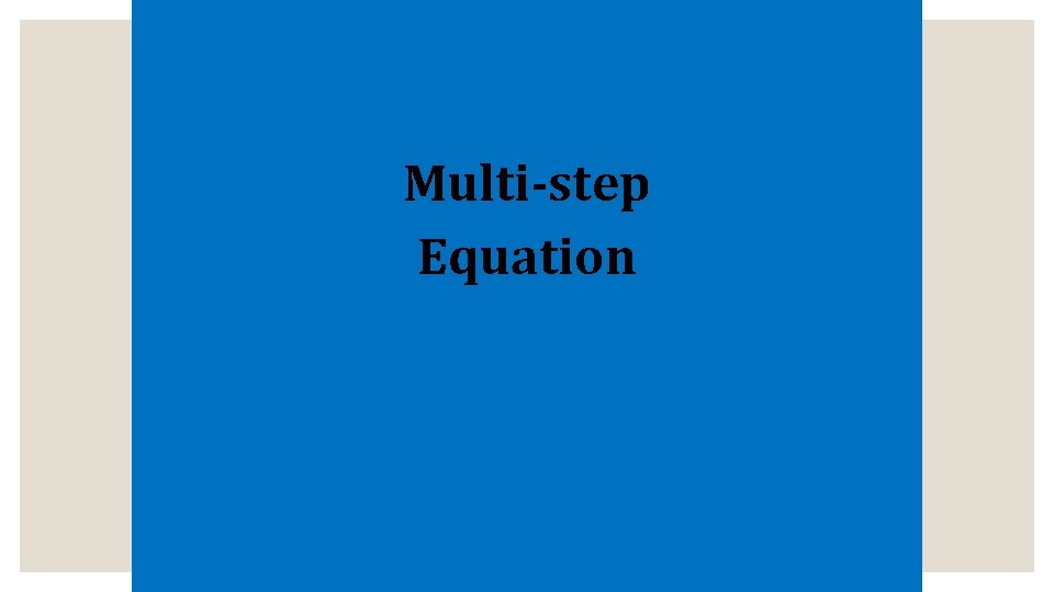 Multi-step Equation 