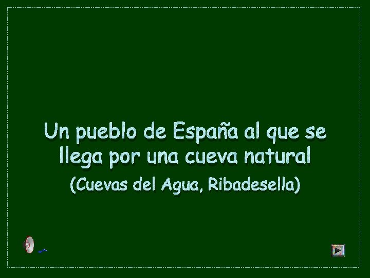 Un pueblo de España al que se llega por una cueva natural (Cuevas del