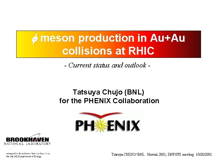 f meson production in Au+Au collisions at RHIC - Current status and outlook -