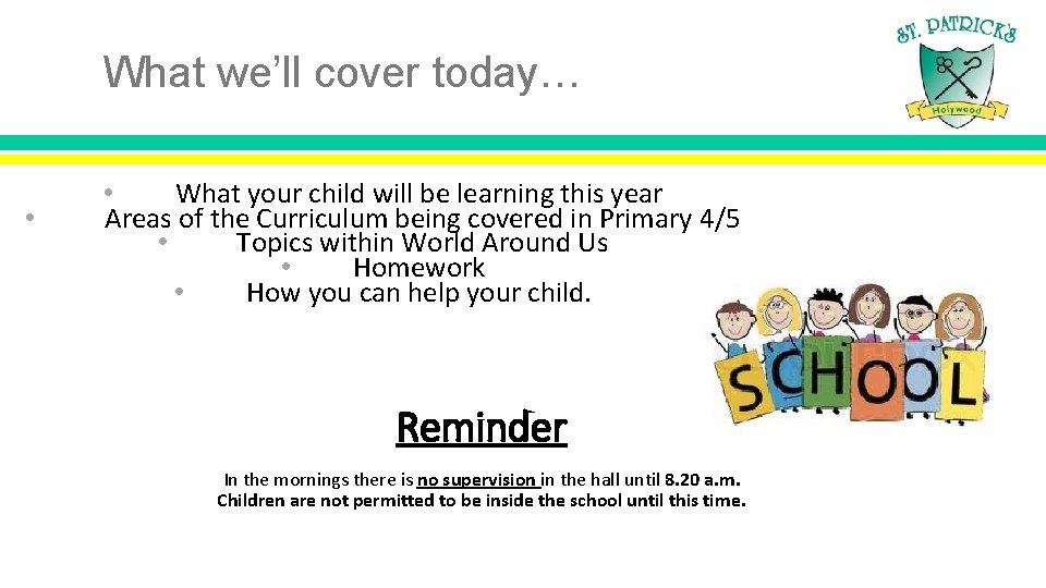 What we’ll cover today… • • What your child will be learning this year