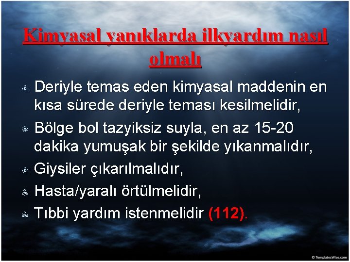 Kimyasal yanıklarda ilkyardım nasıl olmalı Deriyle temas eden kimyasal maddenin en kısa sürede deriyle