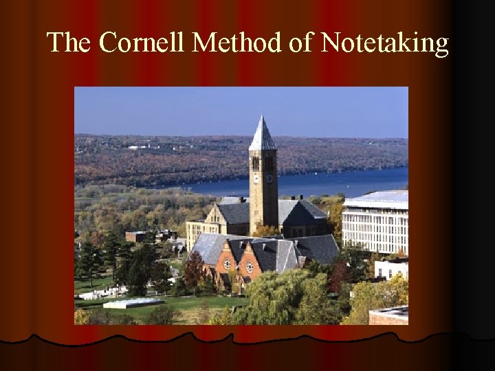 The Cornell Method of Notetaking 