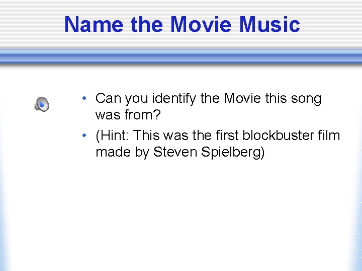Name the Movie Music • Can you identify the Movie this song was from?