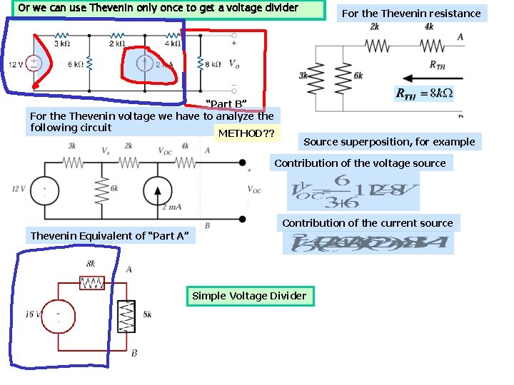 Or we can use Thevenin only once to get a voltage divider “Part B”