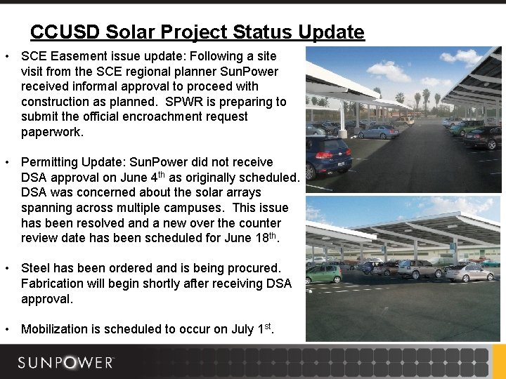CCUSD Solar Project Status Update • SCE Easement issue update: Following a site visit