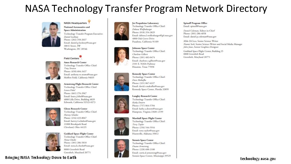 NASA Technology Transfer Program Network Directory Bringing NASA Technology Down to Earth technology. nasa.