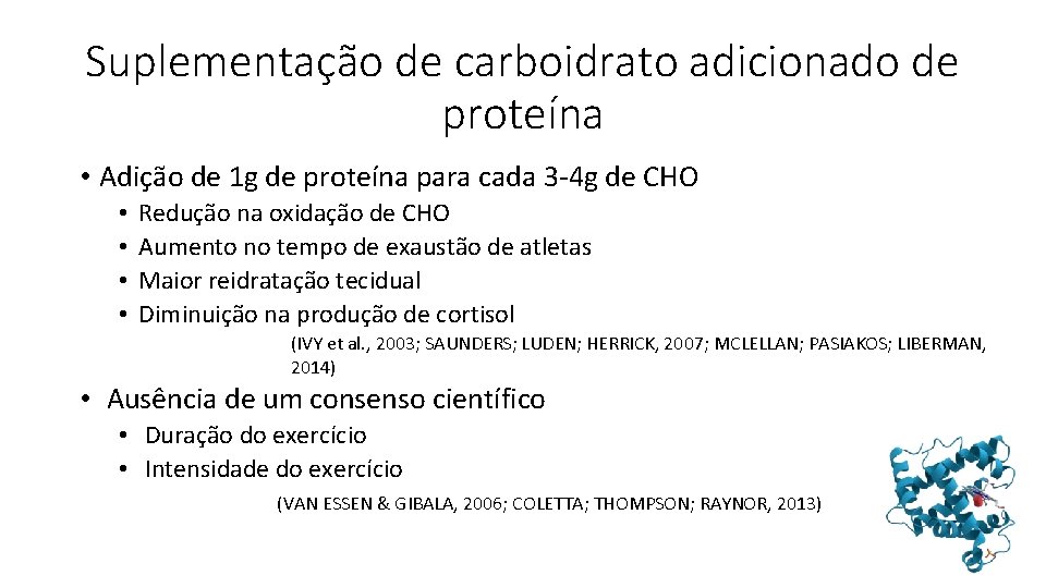 Suplementação de carboidrato adicionado de proteína • Adição de 1 g de proteína para