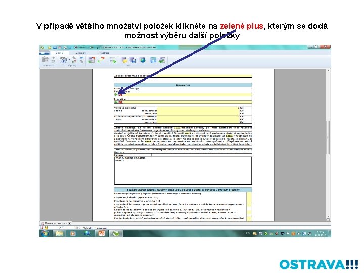 V případě většího množství položek klikněte na zelené plus, kterým se dodá možnost výběru