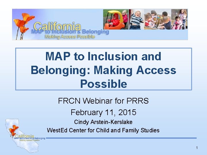 MAP to Inclusion and Belonging: Making Access Possible FRCN Webinar for PRRS February 11,