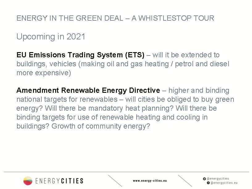 ENERGY IN THE GREEN DEAL – A WHISTLESTOP TOUR Upcoming in 2021 EU Emissions