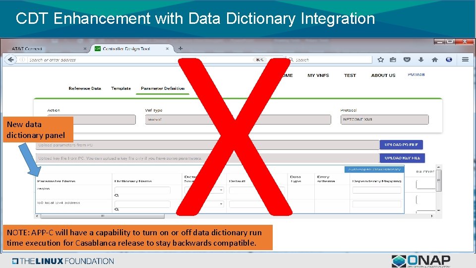 X CDT Enhancement with Data Dictionary Integration New data dictionary panel NOTE: APP-C will