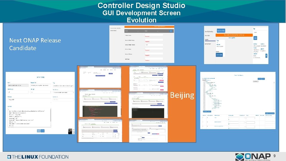 Controller Design Studio GUI Development Screen Evolution Next ONAP Release Candidate Beijing 9 