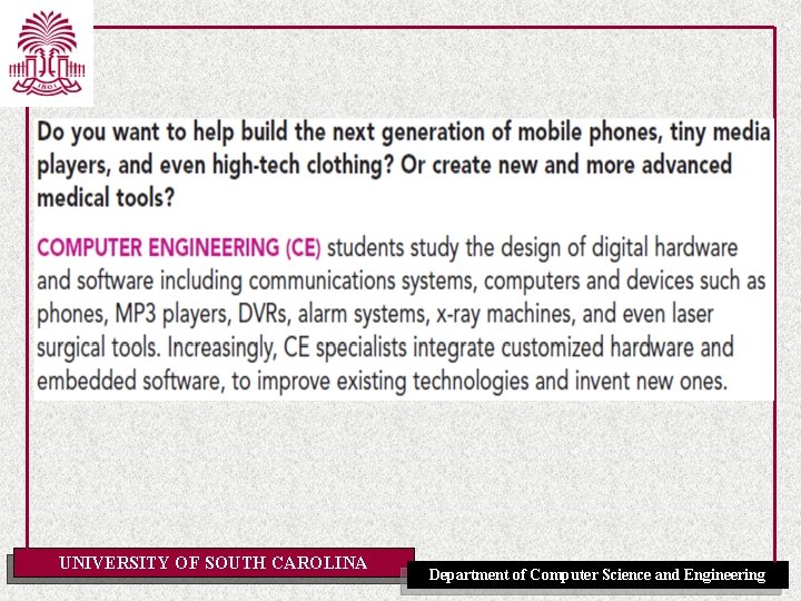 UNIVERSITY OF SOUTH CAROLINA Department of Computer Science and Engineering 