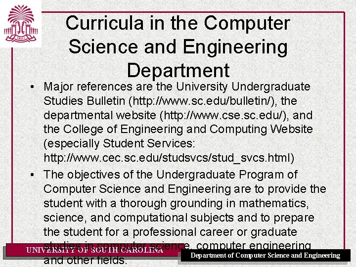 Curricula in the Computer Science and Engineering Department • Major references are the University