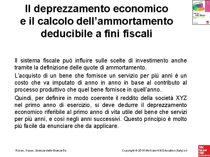 Il deprezzamento economico e il calcolo dell’ammortamento deducibile a fini fiscali Il sistema fiscale