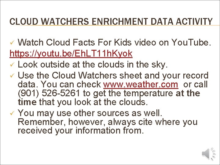 CLOUD WATCHERS ENRICHMENT DATA ACTIVITY Watch Cloud Facts For Kids video on You. Tube.