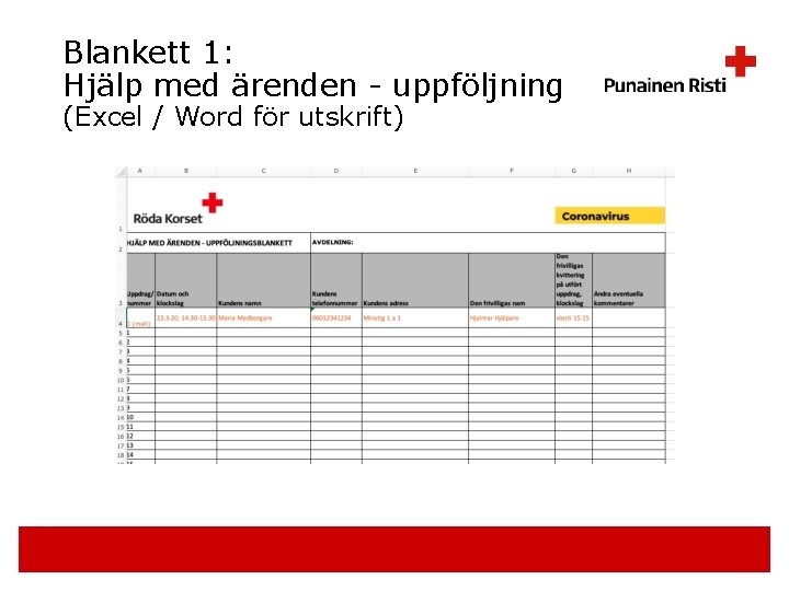 Blankett 1: Hjälp med ärenden - uppföljning (Excel / Word för utskrift) 