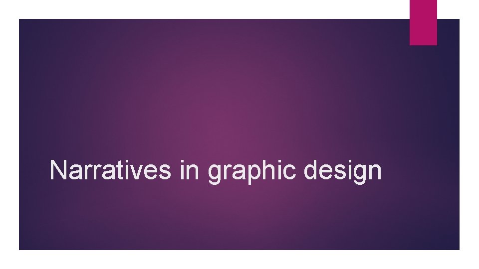 Narratives in graphic design 