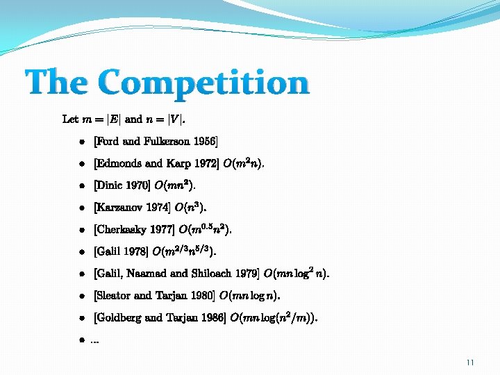 The Competition 11 