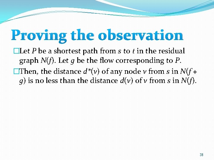 Proving the observation �Let P be a shortest path from s to t in