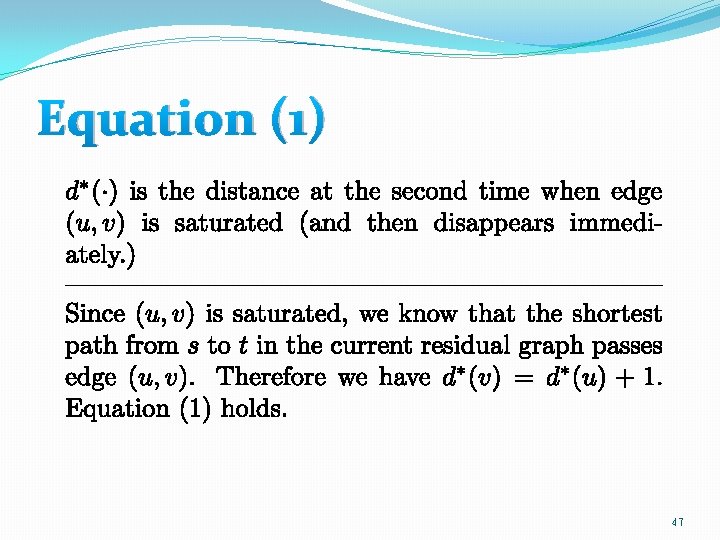 Equation (1) 47 