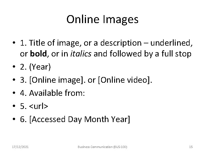 Online Images • 1. Title of image, or a description – underlined, or bold,