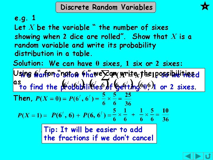 Discrete Random Variables e. g. 1 Let X be the variable “ the number Discrete Random Variables e. g. 1 Let X be the variable “ the number