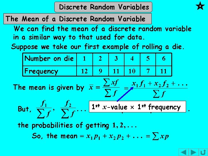Discrete Random Variables The Mean of a Discrete Random Variable We can find the Discrete Random Variables The Mean of a Discrete Random Variable We can find the