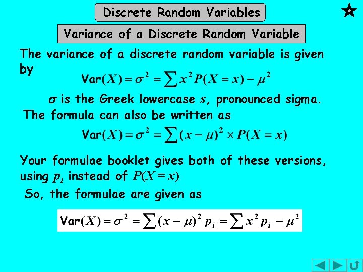 Discrete Random Variables Variance of a Discrete Random Variable The variance of a discrete Discrete Random Variables Variance of a Discrete Random Variable The variance of a discrete