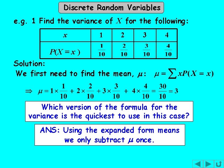 Discrete Random Variables e. g. 1 Find the variance of X for the following: Discrete Random Variables e. g. 1 Find the variance of X for the following: