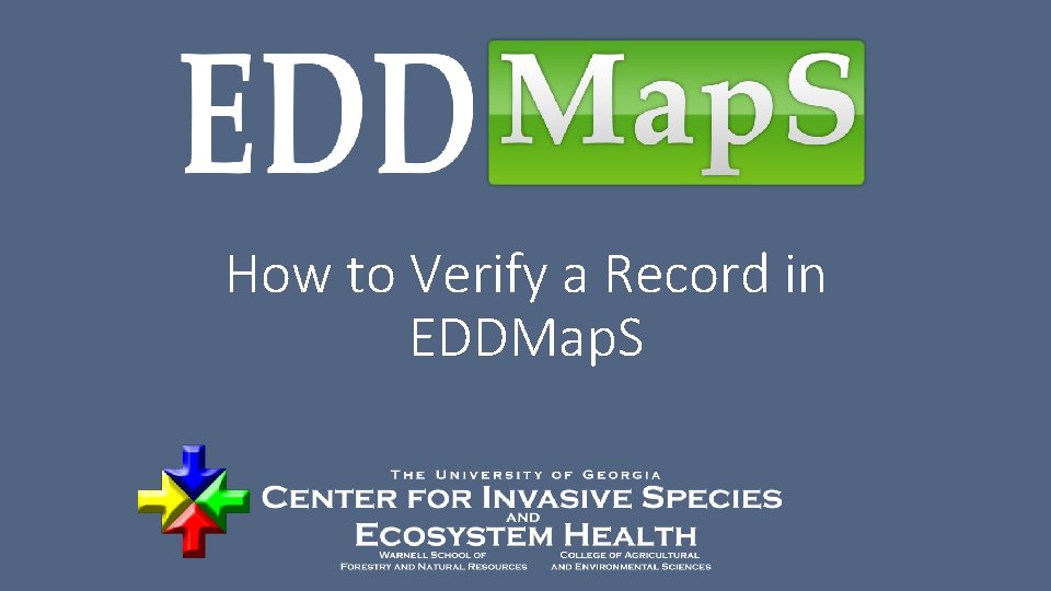 How to Verify a Record in EDDMap. S 