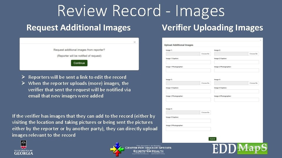 Review Record - Images Request Additional Images Ø Reporters will be sent a link