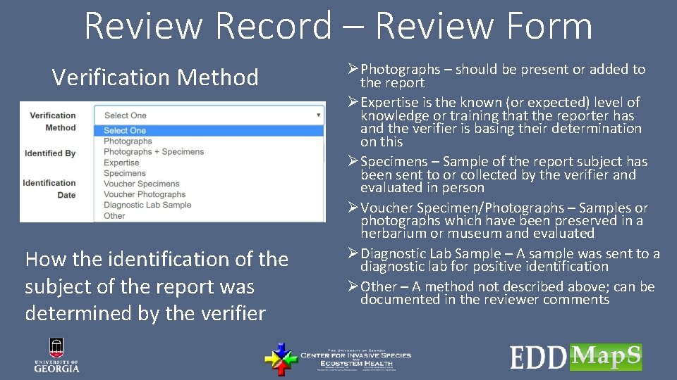 Review Record – Review Form Verification Method How the identification of the subject of
