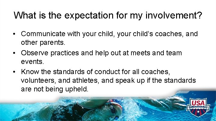 What is the expectation for my involvement? • Communicate with your child, your child’s