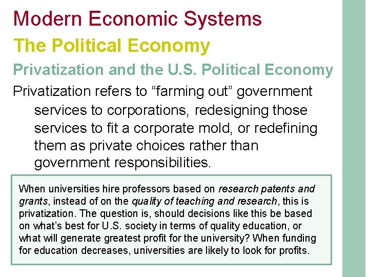 Modern Economic Systems The Political Economy Privatization and the U. S. Political Economy Privatization