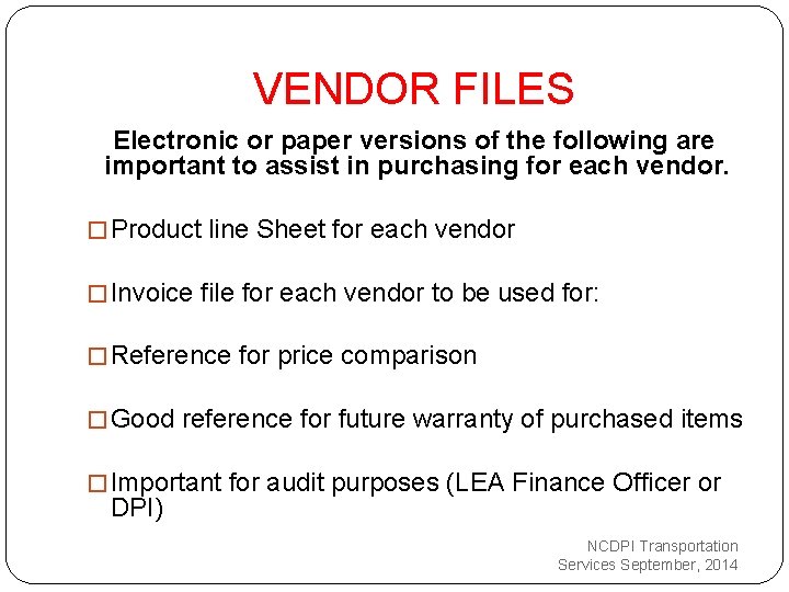 Vendor File Example Inventory Training Module 2 VENDOR CREATION FILE SETUP