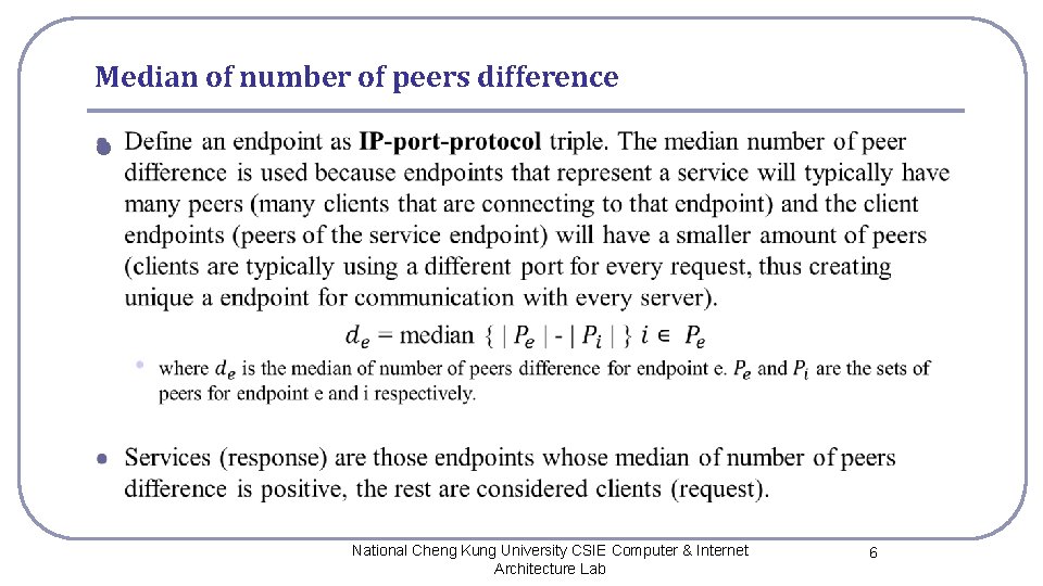 Median of number of peers difference l National Cheng Kung University CSIE Computer &