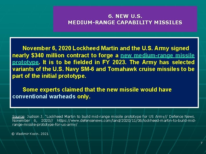 6. NEW U. S. MEDIUM-RANGE CAPABILITY MISSILES November 6, 2020 Lockheed Martin and the