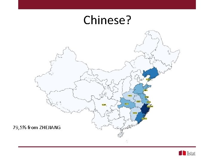 Chinese? 79, 5% from ZHEJIANG 
